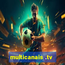 multicanais .tv